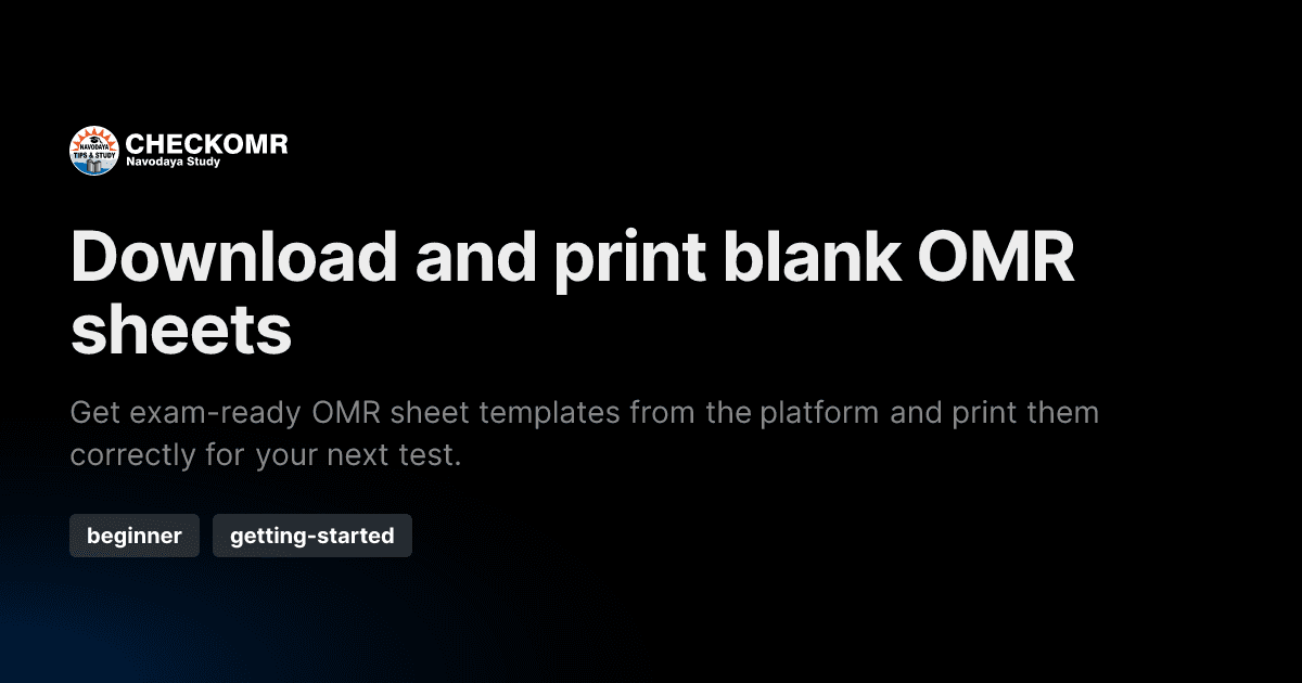 Download and print blank OMR sheets